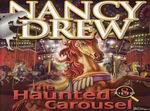 Nancy Drew: The Haunted Carousel