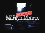Hard Evidence: The Marilyn Monroe Files
