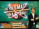 Are You Smarter than a 5th Grader